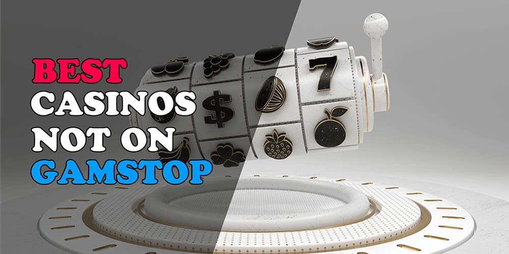 Exploring Casinos Not on GamStop in the UK